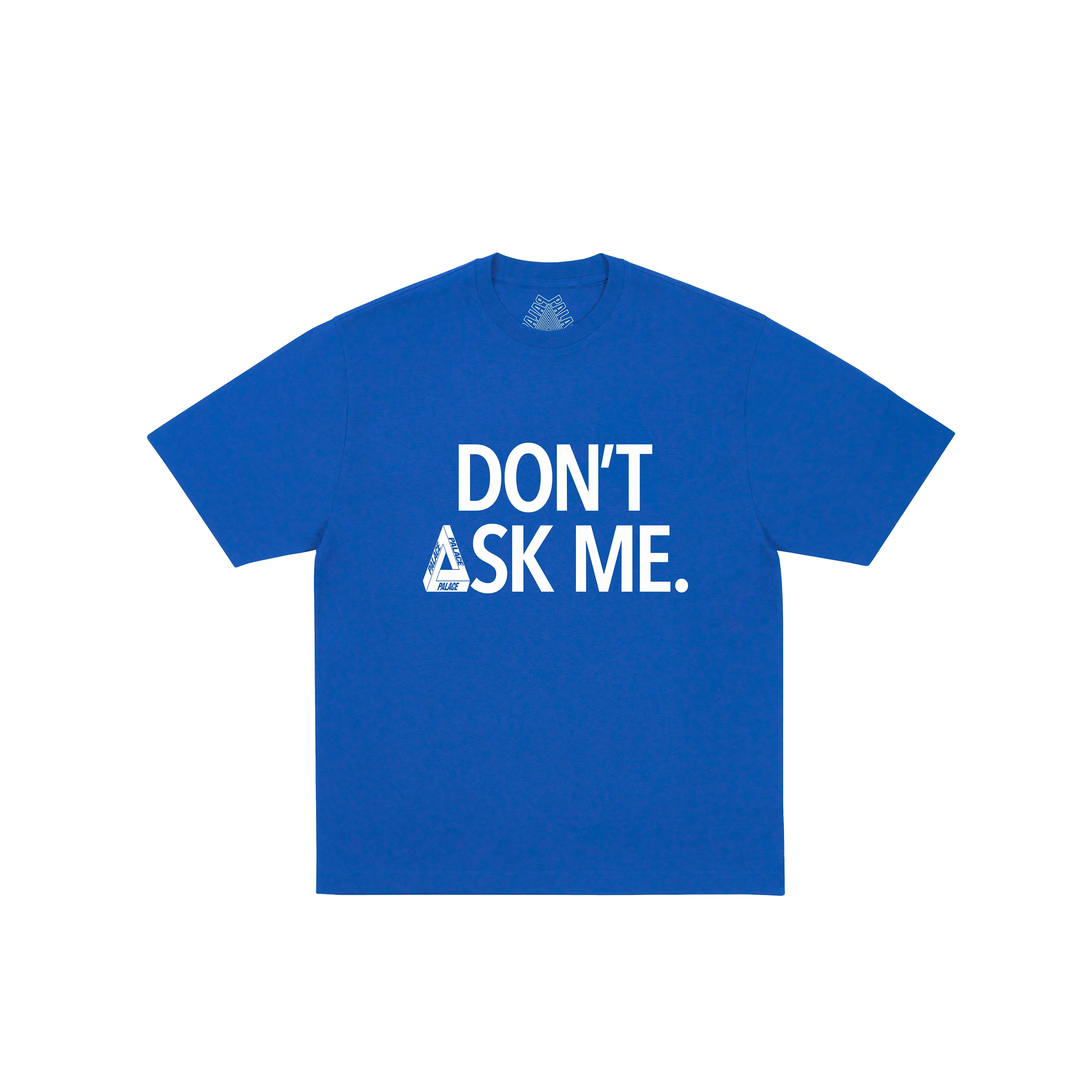 DON'T ASK T-SHIRT DEEP SEA BLUE - 1