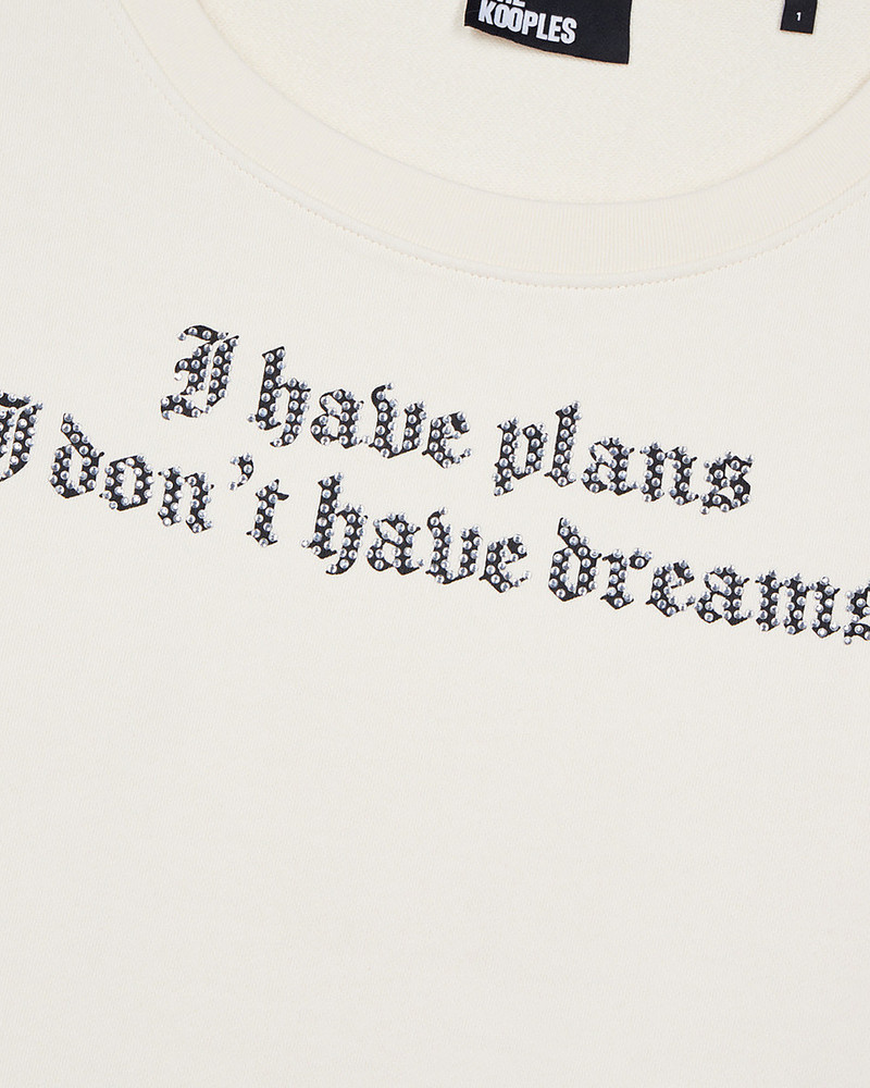ECRU I HAVE PLANS SERIGRAPHY SWEATSHIRT 7