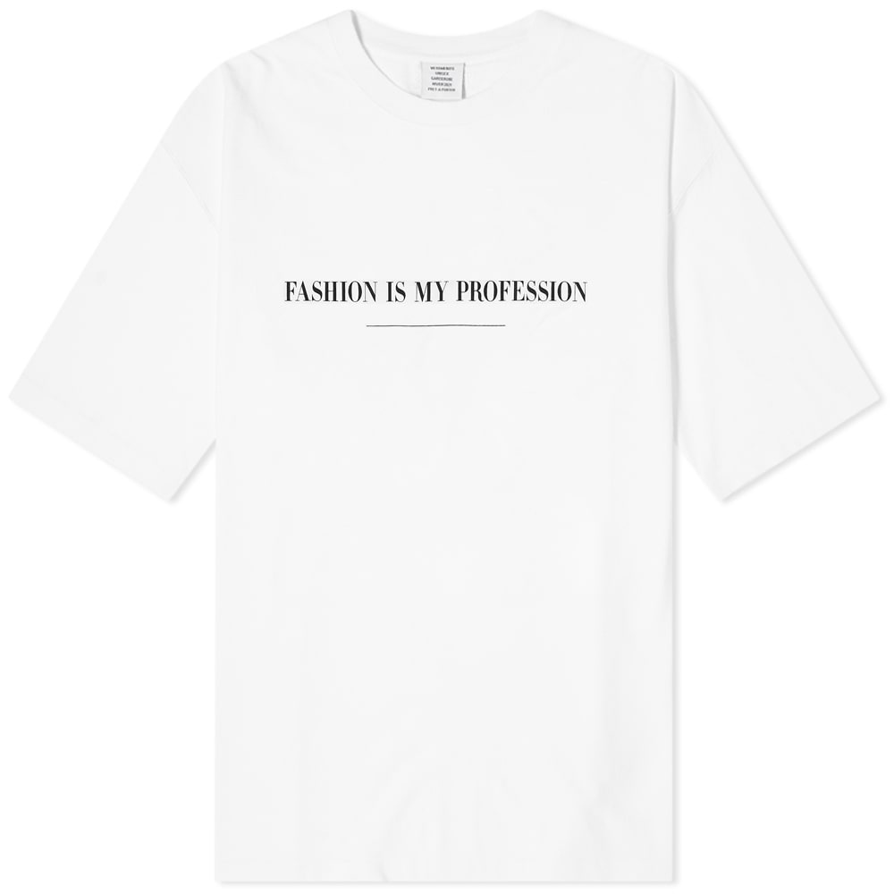 VETEMENTS Fashion Is My Profession Oversized Tee - 1