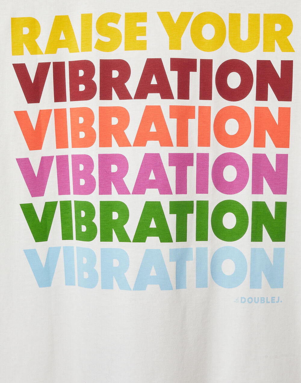 Raise Your Vibration T-Shirt - 4
