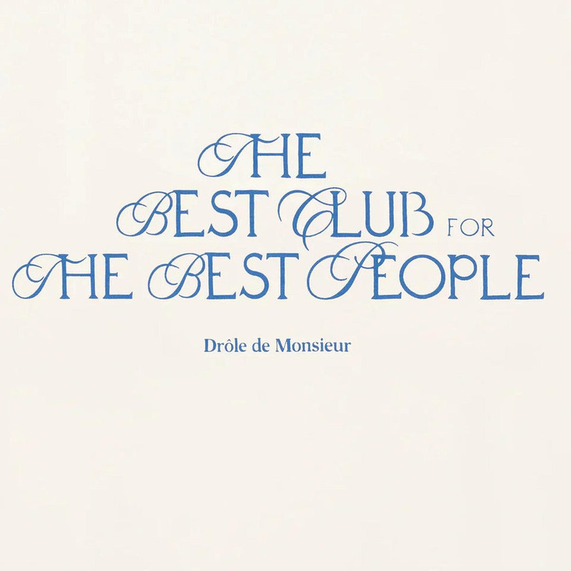 Drôle de Monsieur Le T-Shirt The Best Club outlook
