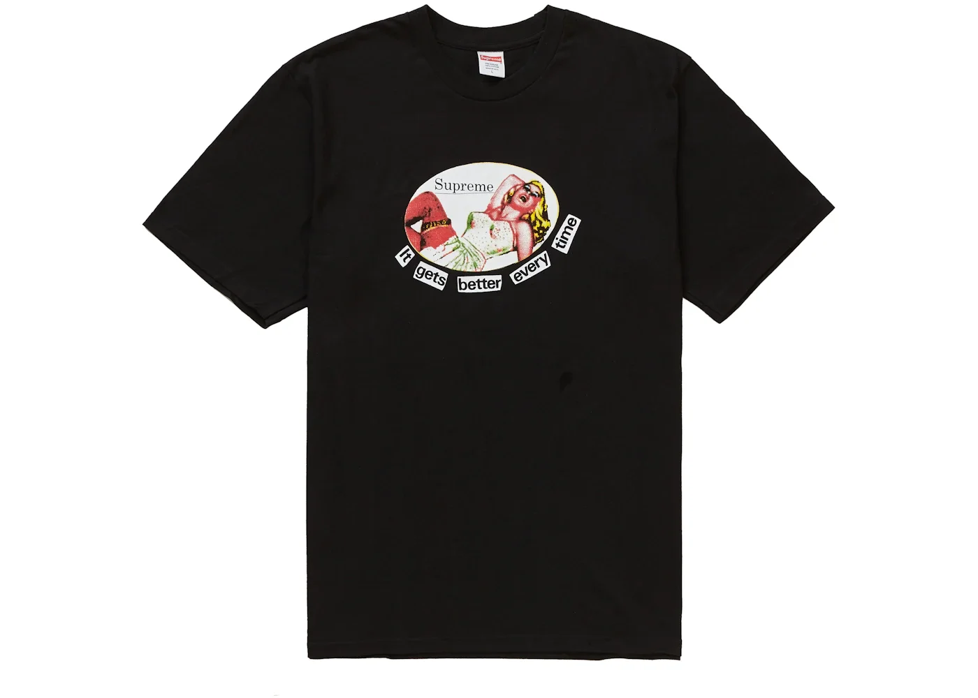 Supreme It Gets Better Every Time Tee Black - 1