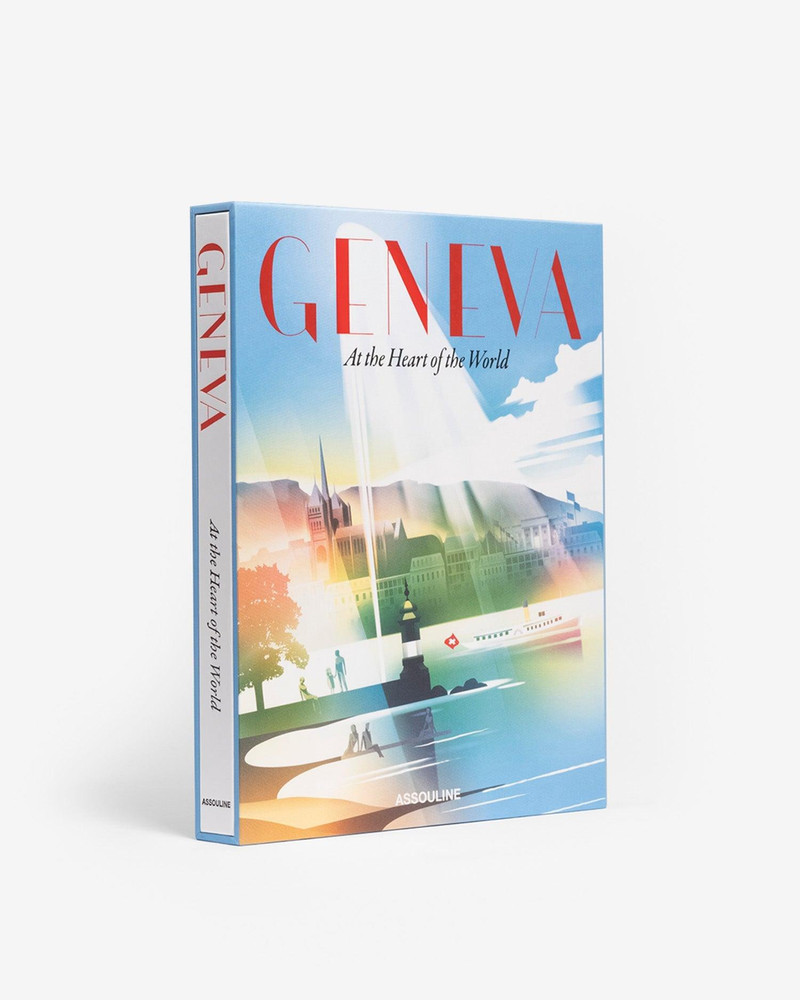 ASSOULINE Geneva: At the Heart of the World outlook