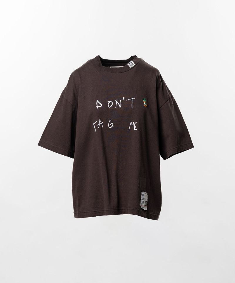 Don't Tag Me. Printed T-shirt 24