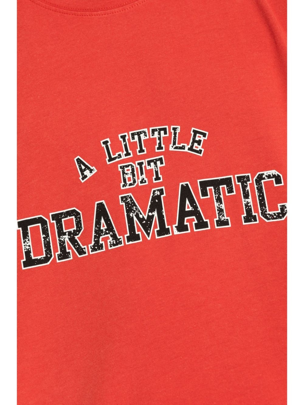 A Little Bit DramÃ¡tica T-shirt - 5