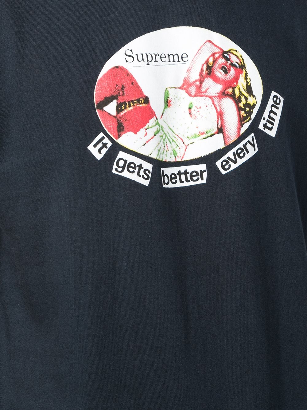 トップス Supreme It Gets Better Every Time Tee Supreme It Gets Better Every Time Tee (SS19) - $38