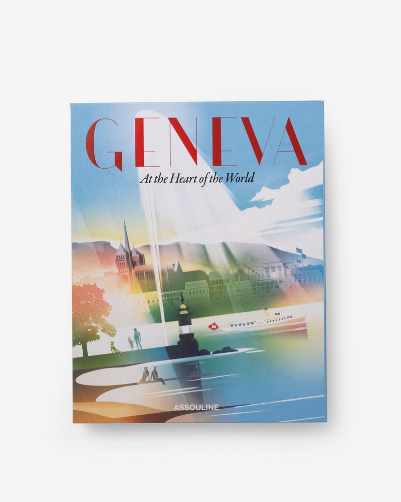 Geneva: At the Heart of the World 4