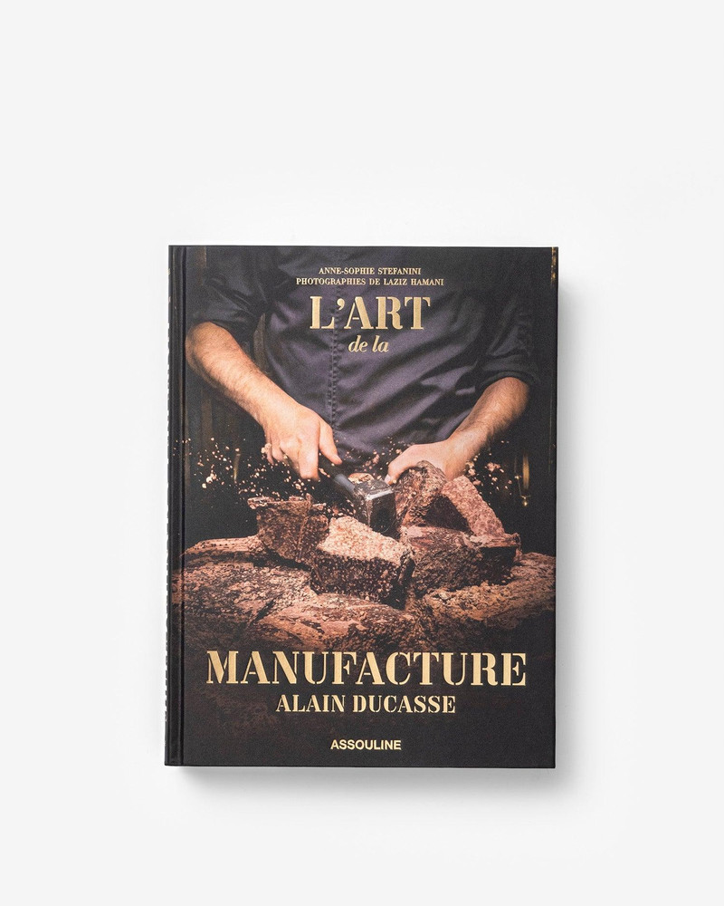 ASSOULINE The Art of Manufacture: Alain Ducasse outlook