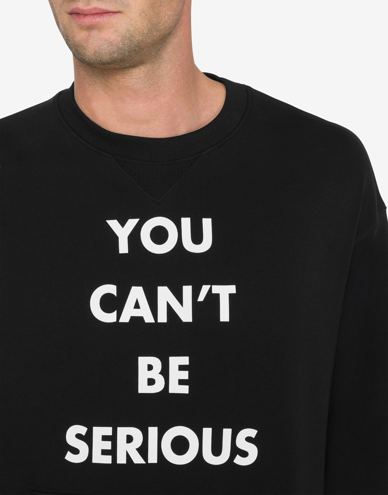 ORGANIC COTTON SWEATSHIRT YOU CAN'T BE SERIOUS 4
