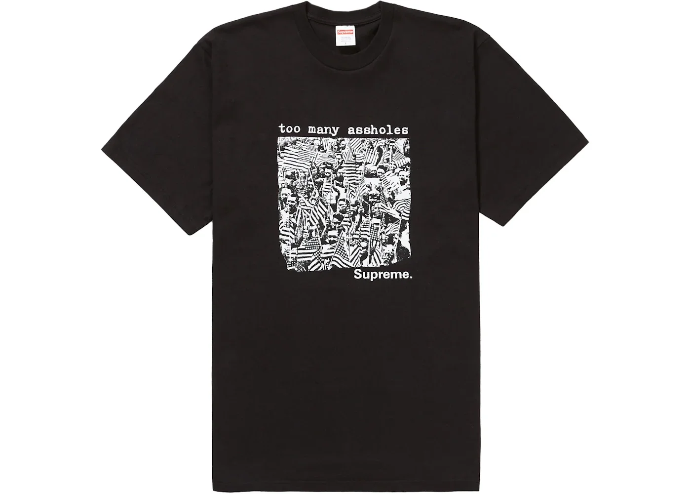Supreme Too Many Assholes Tee Black - 1