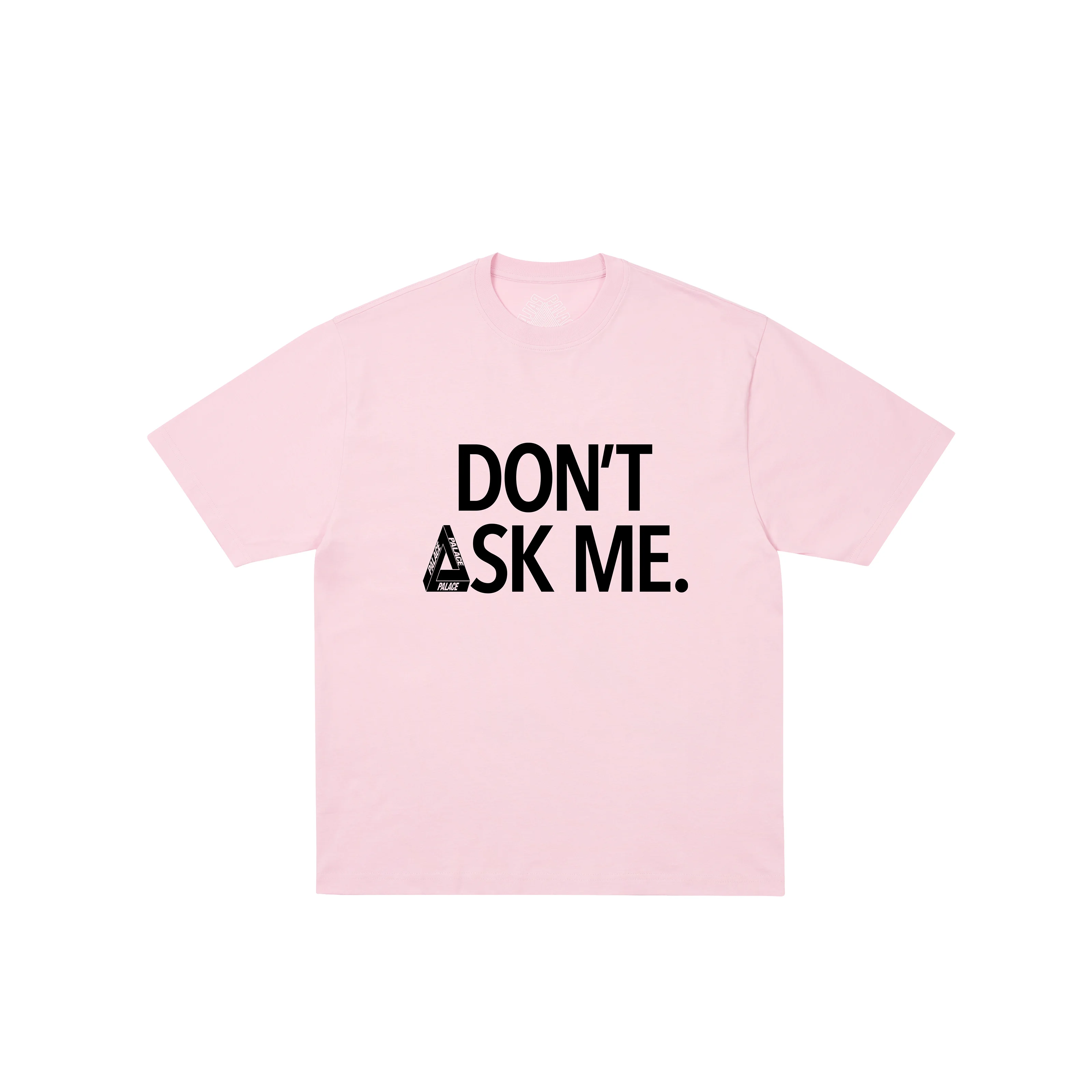DON'T ASK T-SHIRT SWEET PINK - 1