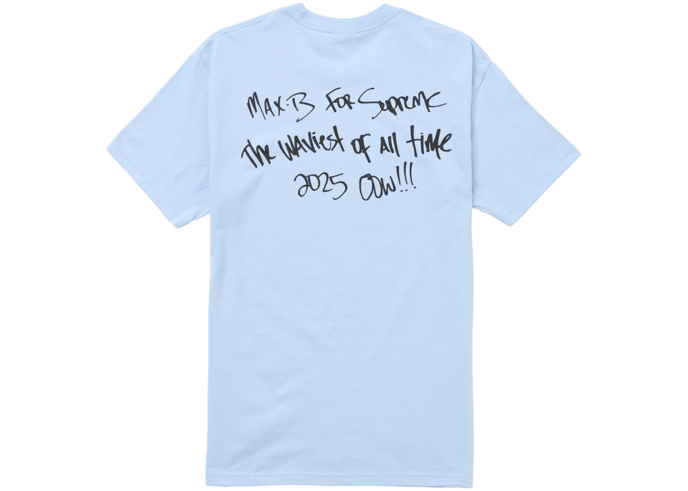 Supreme Max B Tee Powder Blue - 2