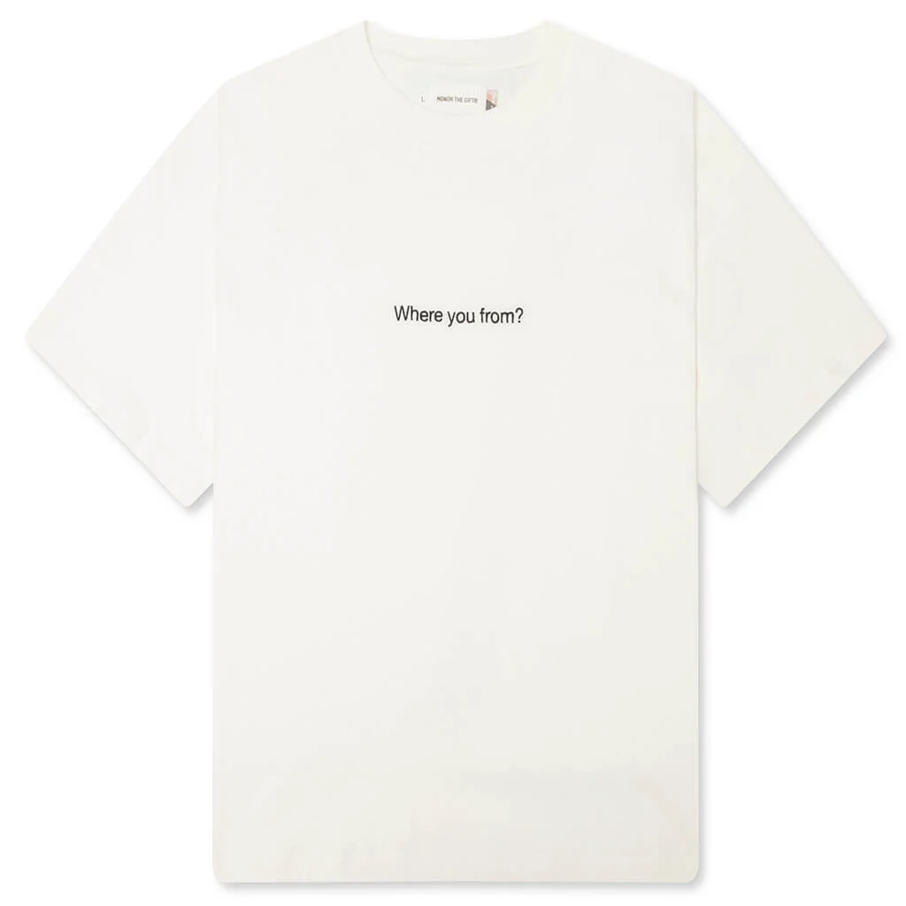 WHERE YOU FROM TEE - WHITE - 1