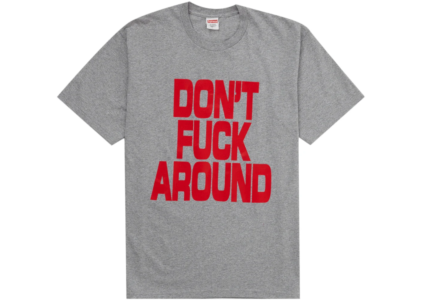 Supreme Don’t Fuck Around Tee Heather Grey - 1