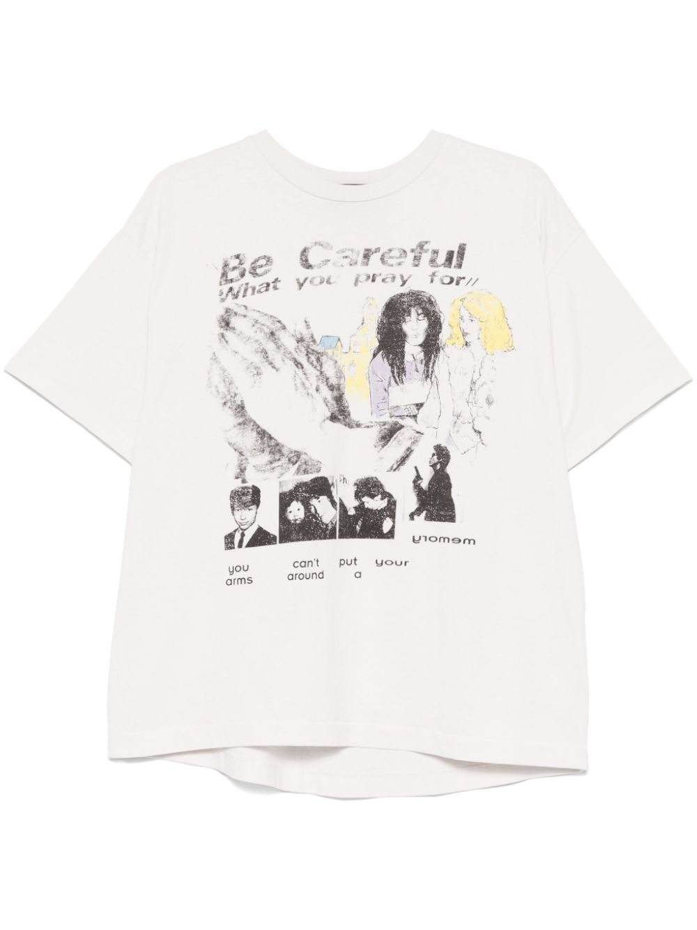 Be Careful What You Pray For T-shirt - 1