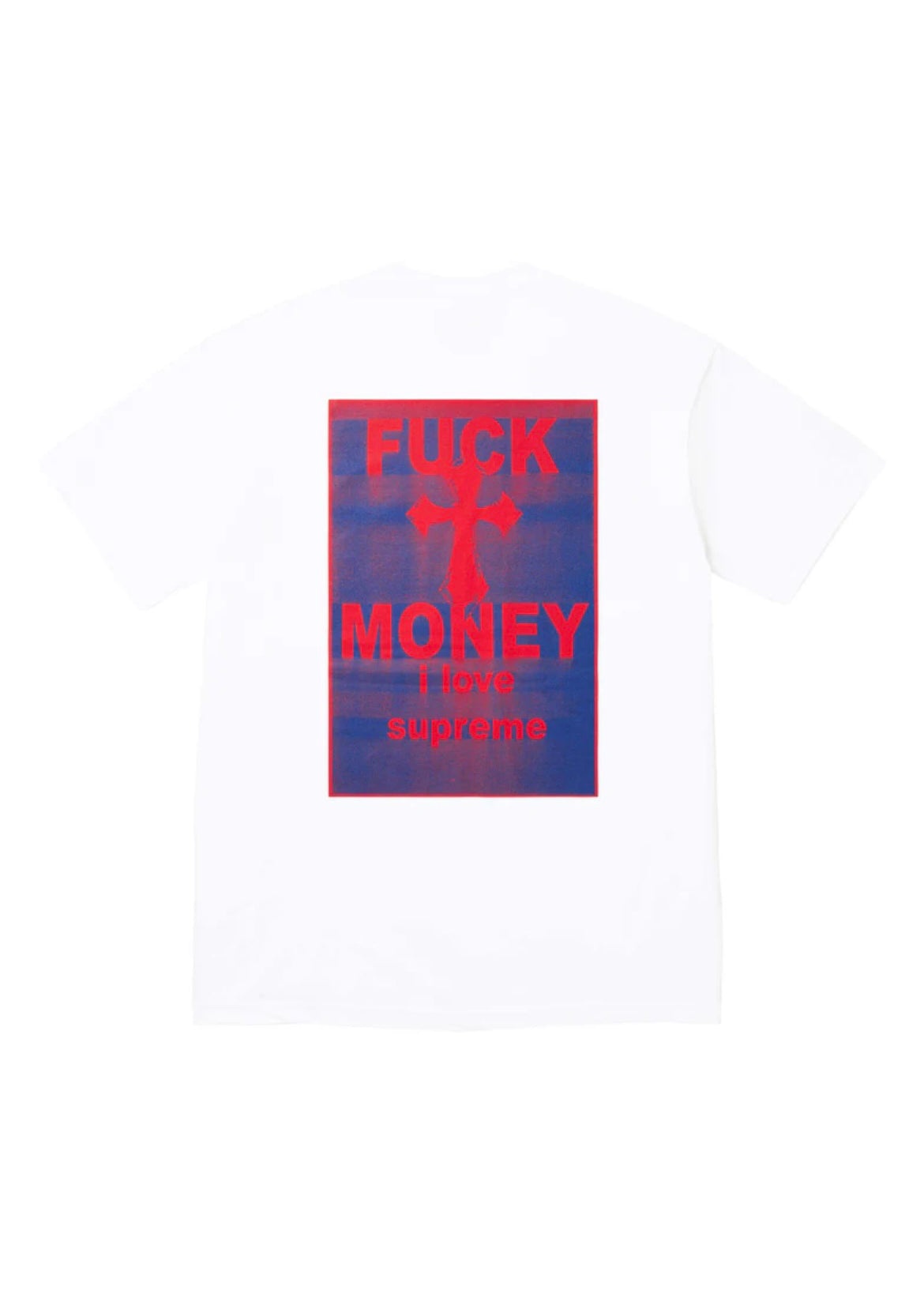 Supreme White FUCK MONEY T-Shirt - 1