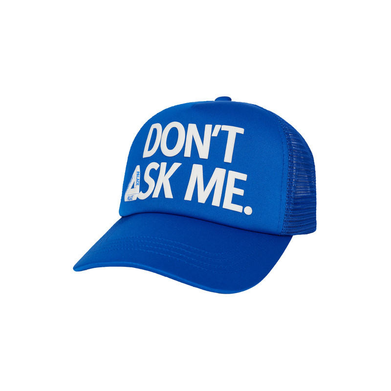 DON'T ASK TRUCKER PALATIAL BLUE 1