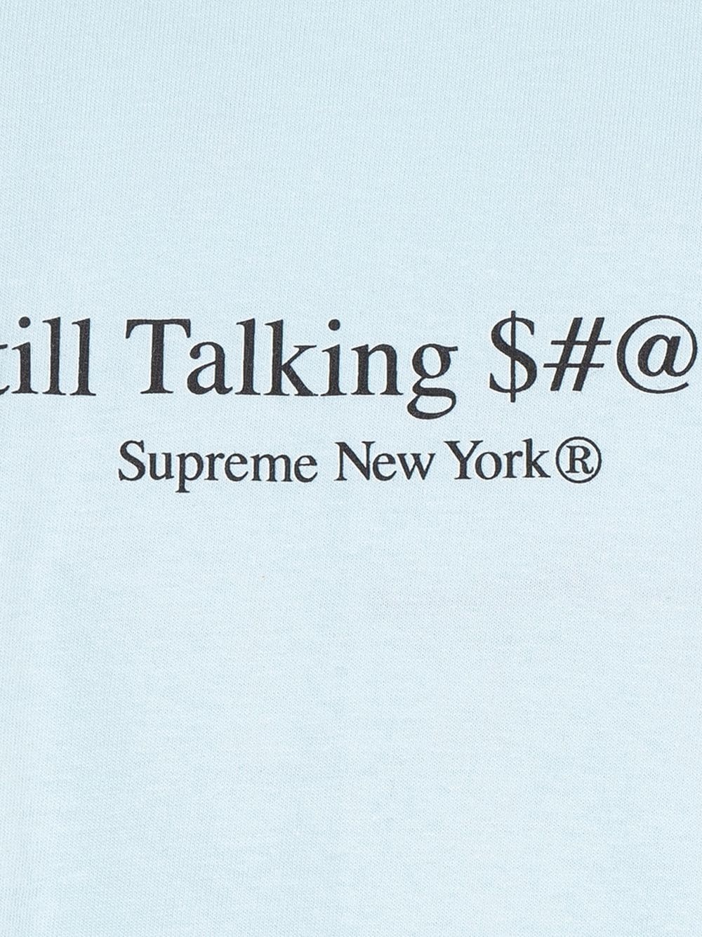 Still Talking T-shirt - 3