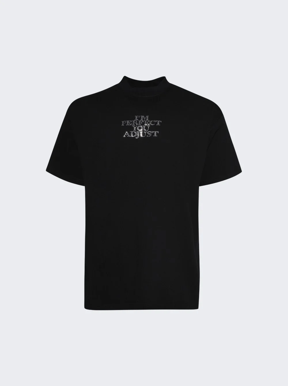 I'm Perfect You Adjust Tee Black - 1