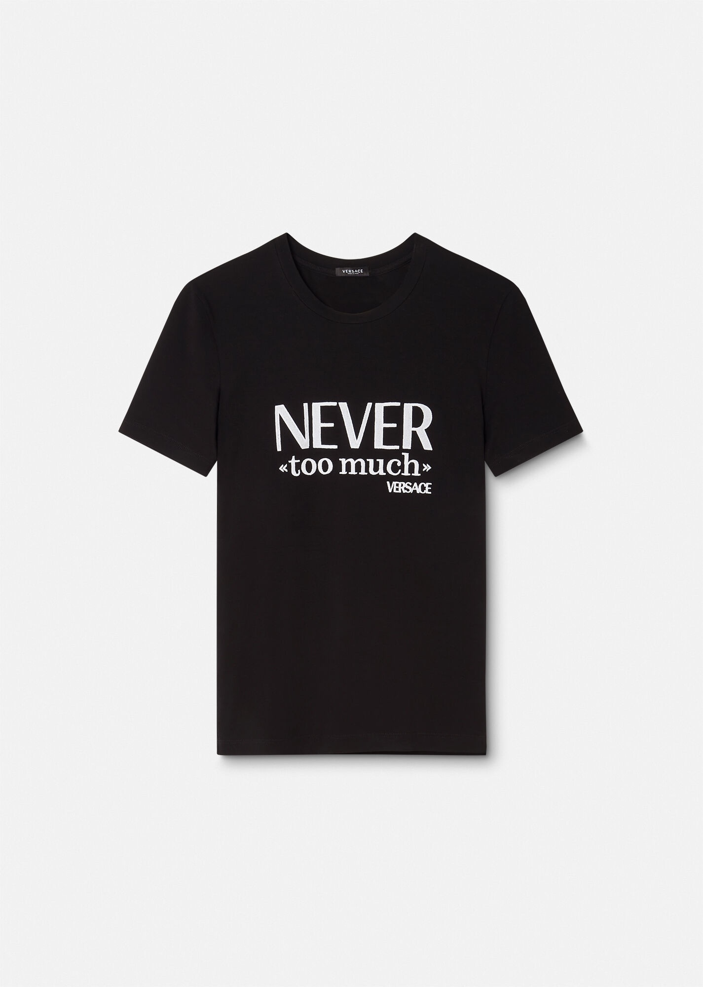 "Never Too Much" T-Shirt - 1