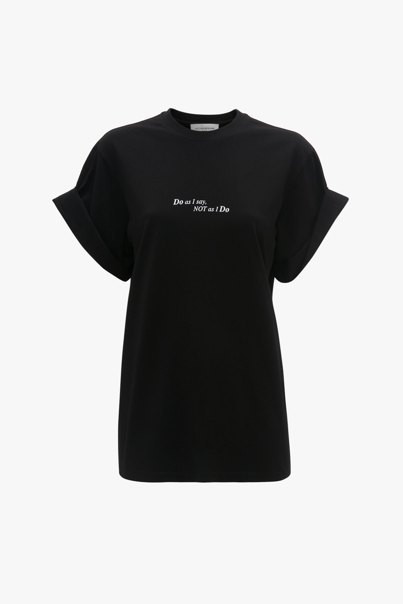 Do As I Say, Not As I Do' Slogan T-Shirt In Black 1