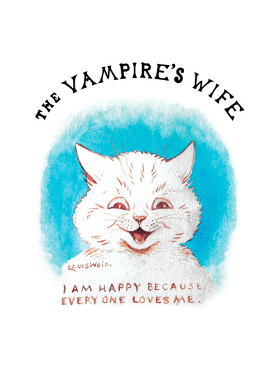 THE VAMPIRE’S WIFE I AM HAPPY BECAUSE EVERYONE LOVES ME T SHIRT outlook